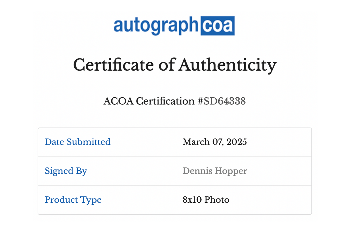 Dennis Hopper Autographed 'Easy Rider' 8x10 Photo